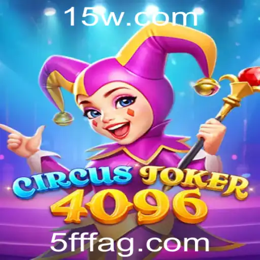 Explorando o Universo do Jogo CircusJoker4096: Diversão e Estratégia